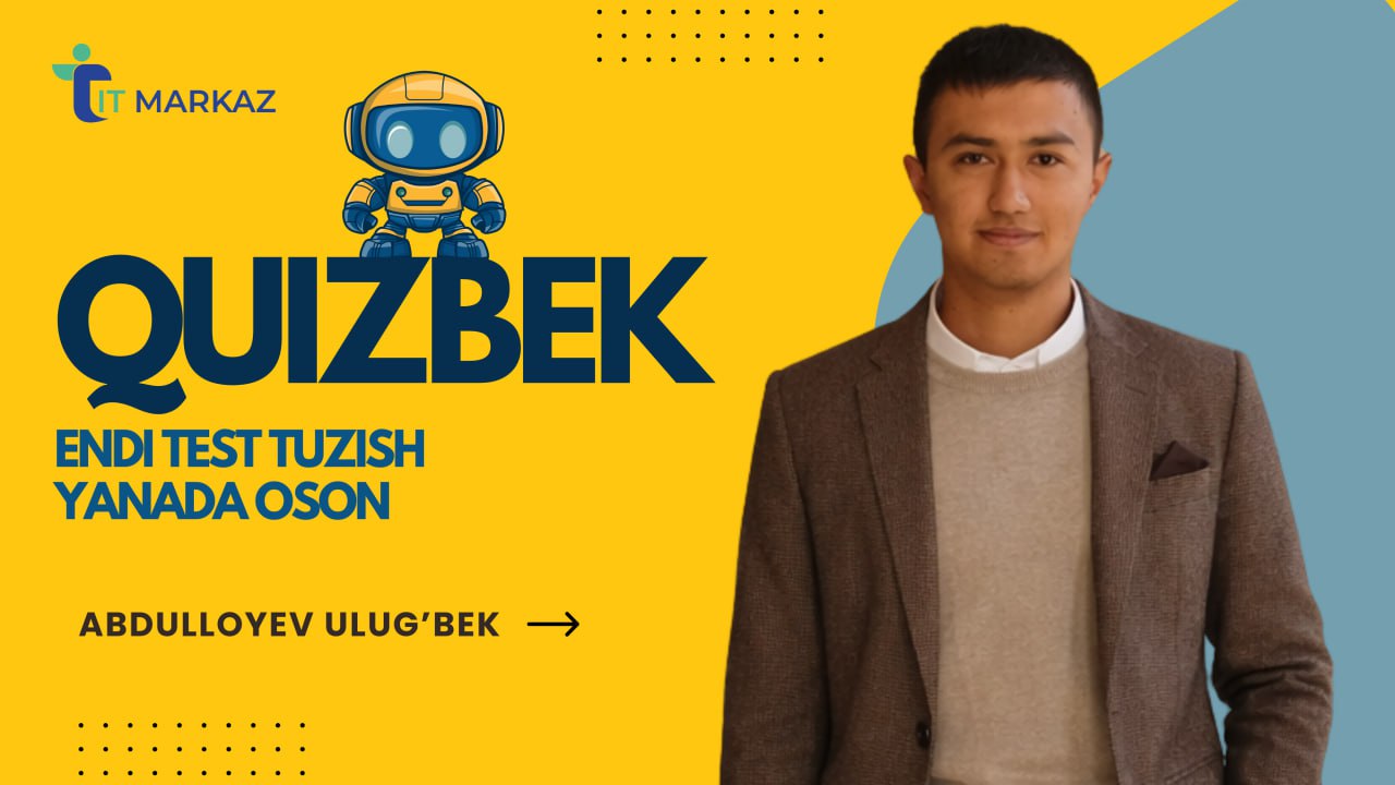 "QuizBek" innovatsion Telegram boti